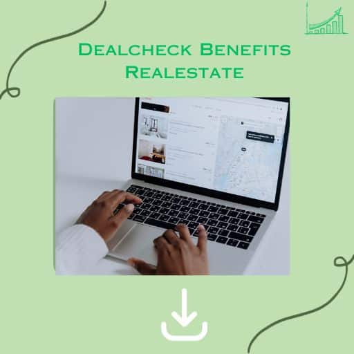 Read more about the article Dealcheck Benefits | Real Estate Agents Analysis App