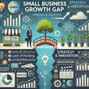 effective small business seo tips ,small business growth gap by powerlinekey,image source chat gpt